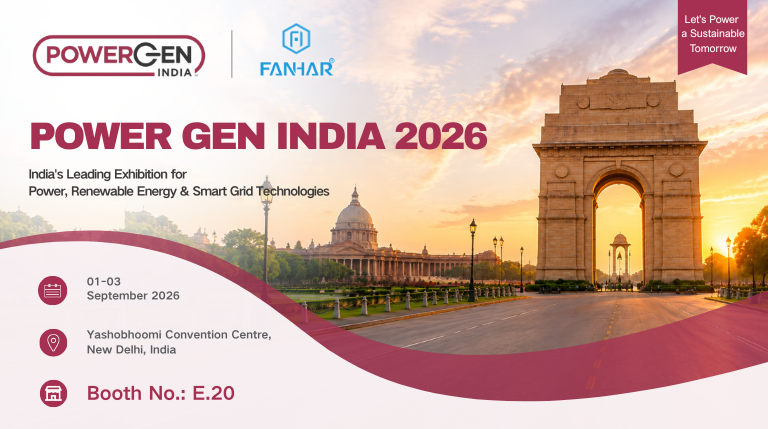 Kiállítás előzetes | A FANHAR Electronics bemutatkozik a 2026-os POWERGEN India kiállításon – E.20-as stand, szeretettel várjuk